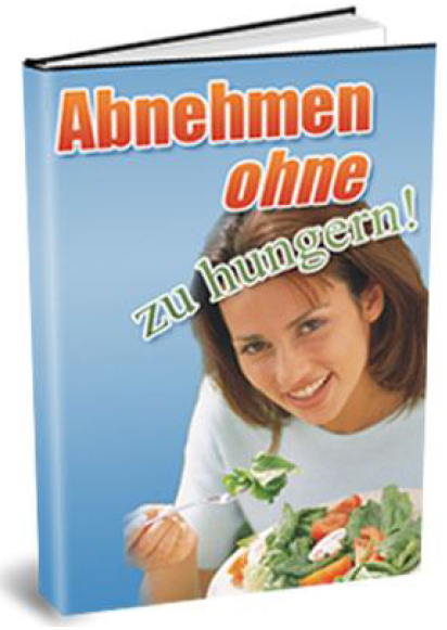Abnehmen ohne zu hungern